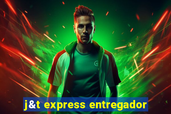 j&t express entregador